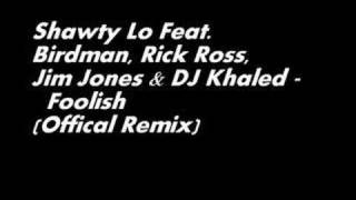 Shawty Lo Feat. VA - Foolish (Offical Remix)