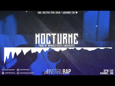 [FREE] Instru Rap Guitare/Trap/Flute - NOCTURNE - Prod. By T-SMA BEATZ x WORDLESS