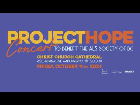 WAVE 98.3 presents "Project Hope Concert for ALS "  October 11, 2024 in Vancouver