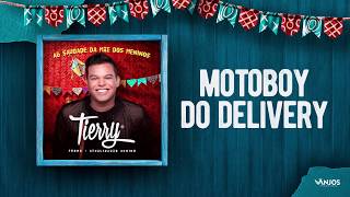Ouvir Motoboy do Delivery Tierry