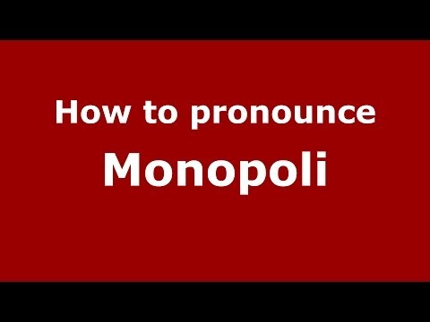 How to pronounce Monopoli