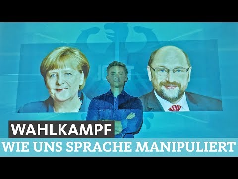 Wahlkampf – Wie uns Sprache manipuliert