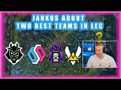 Jankos About Two Best Teams In LEC