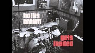 Hollis Brown   Rock & Roll