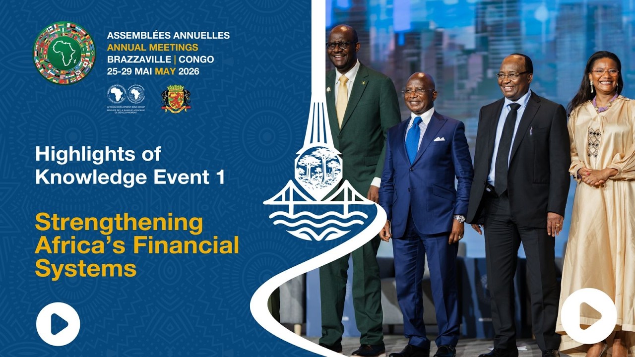 AM2026: Highlights from Knowledge event 1 on Strengthening Africa’s Financial System