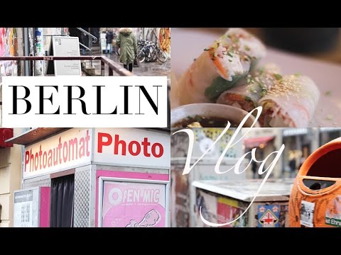 DU BIST SO SCHÖN BERLIN // BERLIN VLOG