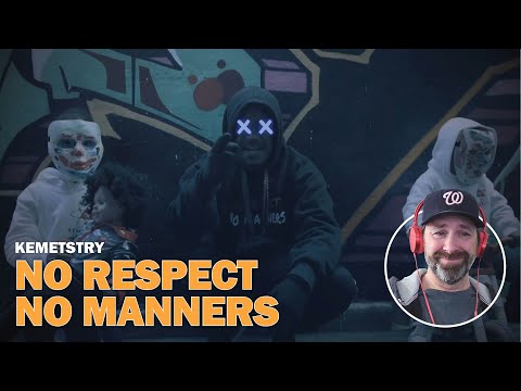 kemetstry - No Respect No Manners (Reaction)