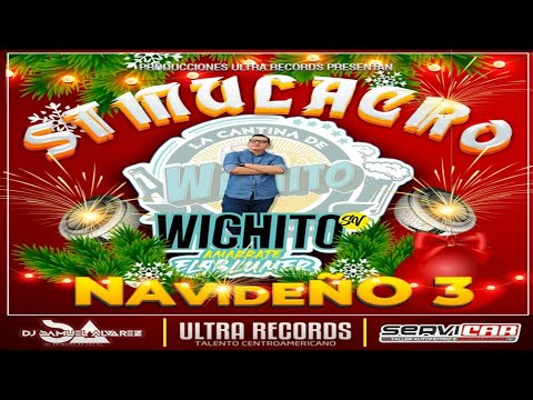 Simulacro Navideño Vol 3 de Wishito Sv 🌲 Dj Samuel Alvarez (Ultra Records)