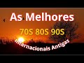 Músicas Internacionais Antigas Anos 70 80 E 90 AS MELHORES