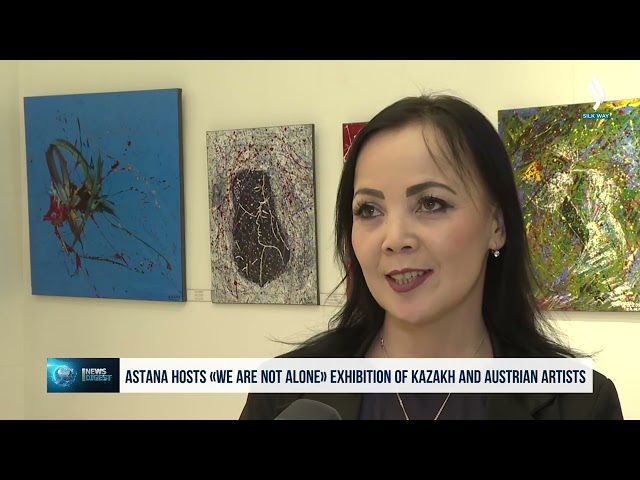 Astana hosts «We are not Alone» exhibition of Kazakh and Austrian artists