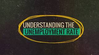 Understanding The Unemployment Rate
