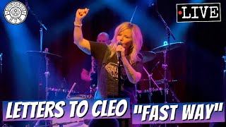 Letters to Cleo &quot;Fast Way&quot; LIVE