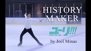 [Yuri!!! On Ice] History Maker - Ice Skating performance by Joel Minas [HD]