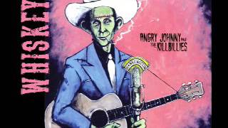 Angry Johnny And The Killbillies-Whiskey