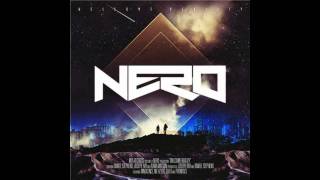 Nero - Must Be the Feeling [HD]