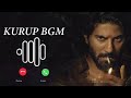 KURUP BGM Background Music Dulquer Salmaan ToneToday