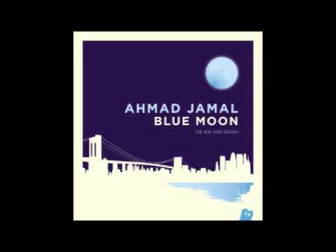 AHMAD JAMAL  -  Blue moon