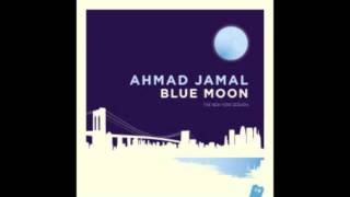 AHMAD JAMAL  -  Blue moon