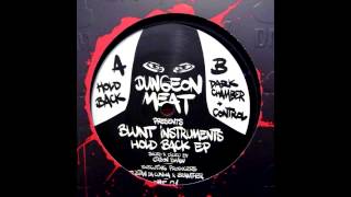 Blunt Instruments - Hold Back