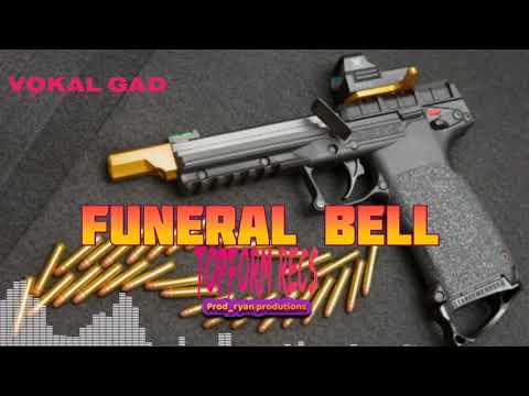 Vokal Gad - Funeral Bell .Prod by ryan