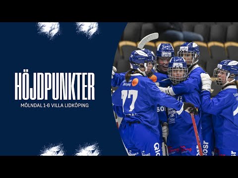 ELITSERIEN | HÖJDPUNKTER | MÖLNDAL 1-6 VILLA LIDKÖPING