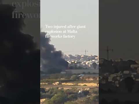 Two injured after giant explosion at Malta fireworks factory