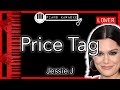 Price Tag (LOWER -3) - Jessie J - Piano Karaoke Instrumental