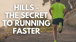 Running Hills - The Secret To Running Faster And Longer