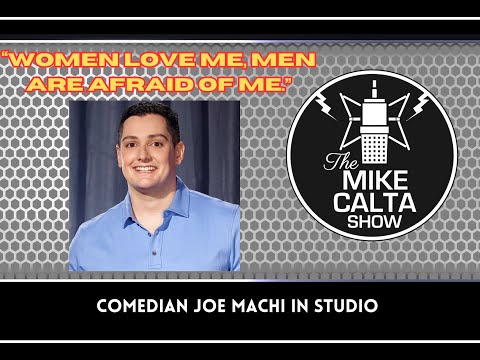 Comedian Joe Machi In Studio | The Mike Calta Show