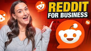 How To Use Reddit For Business (Reddit Ads, Reddit Pro for Business & AI Integration)