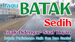 Download lagu Lagu Batak Sedih Saat Hujan Di Perjalanan Enak Didengar dan Populer Naik Bus Pulang Kampung mp3