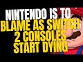 Switch 2 Consoles Are Dying And It S Nintendo S Fault