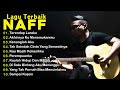 NAFF FULL ALBUM POP NOSTALGIA 2000AN Terendap Laraku Akhirnya Ku Menemukanmu