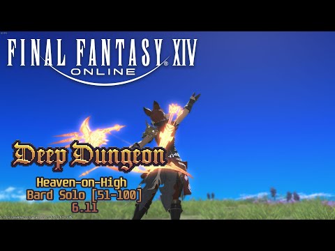 HoH Solo BRD/Bard [51-100] - Patch 6.11