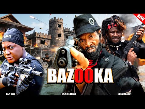 BAZOOKA (NEW MOVIE) - LIZZY GOLD, ZUBBY MICHAEL, SYLVESTER MADU, SHARON #trending #movie