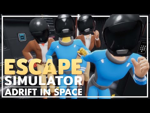 ADRIFT IN SPACE: PART 2! - Escape Simulator (co-op gameplay)