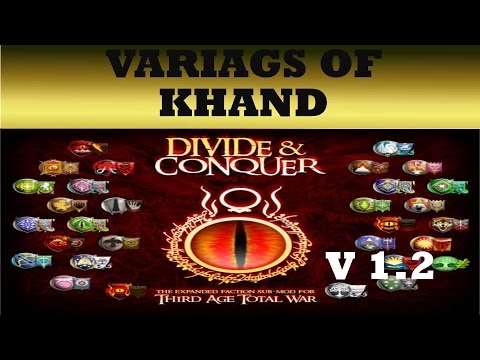 Third Age DaC (1.2) Faction Overviews "Variags of Khand"