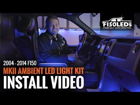 2004-14 F150 MKII AMBIENT LED LIGHT KIT INSTALL F150LEDS.COM