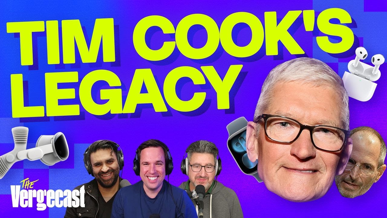 AirPods, Touch Bars, and the rest of Tim Cook's legacy | The Vergecast