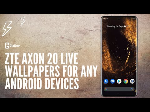 ZTE Axon 20 Live Wallpapers For Any Android Devices