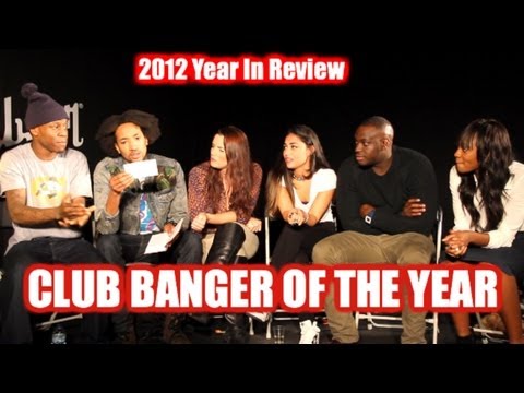 2012 Year In Review - Club Banger of the Year