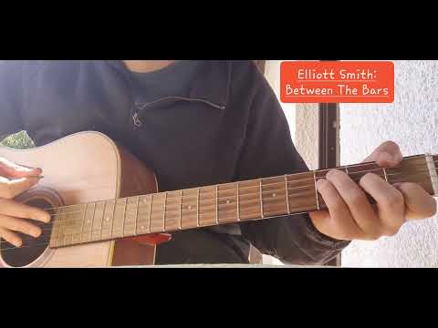 Elliott Smith - Between the Bars | Guitar Lesson