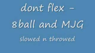 dont flex   8ball and MJG 