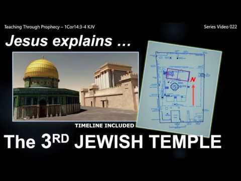 THE COMING THIRD TEMPLE | Jesus explains: The 3rd Jewish Temple! | Rev11 1 2 | 022