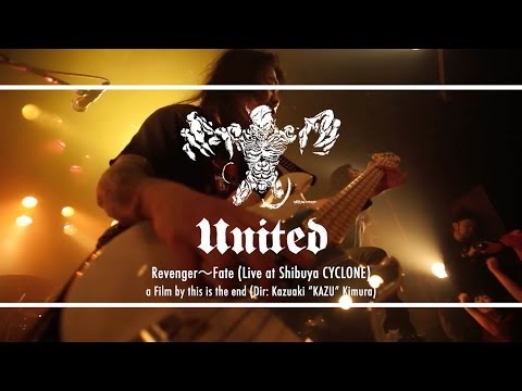 UNITED  / Revenger〜Fate (Live at Shibuya CYCLONE)