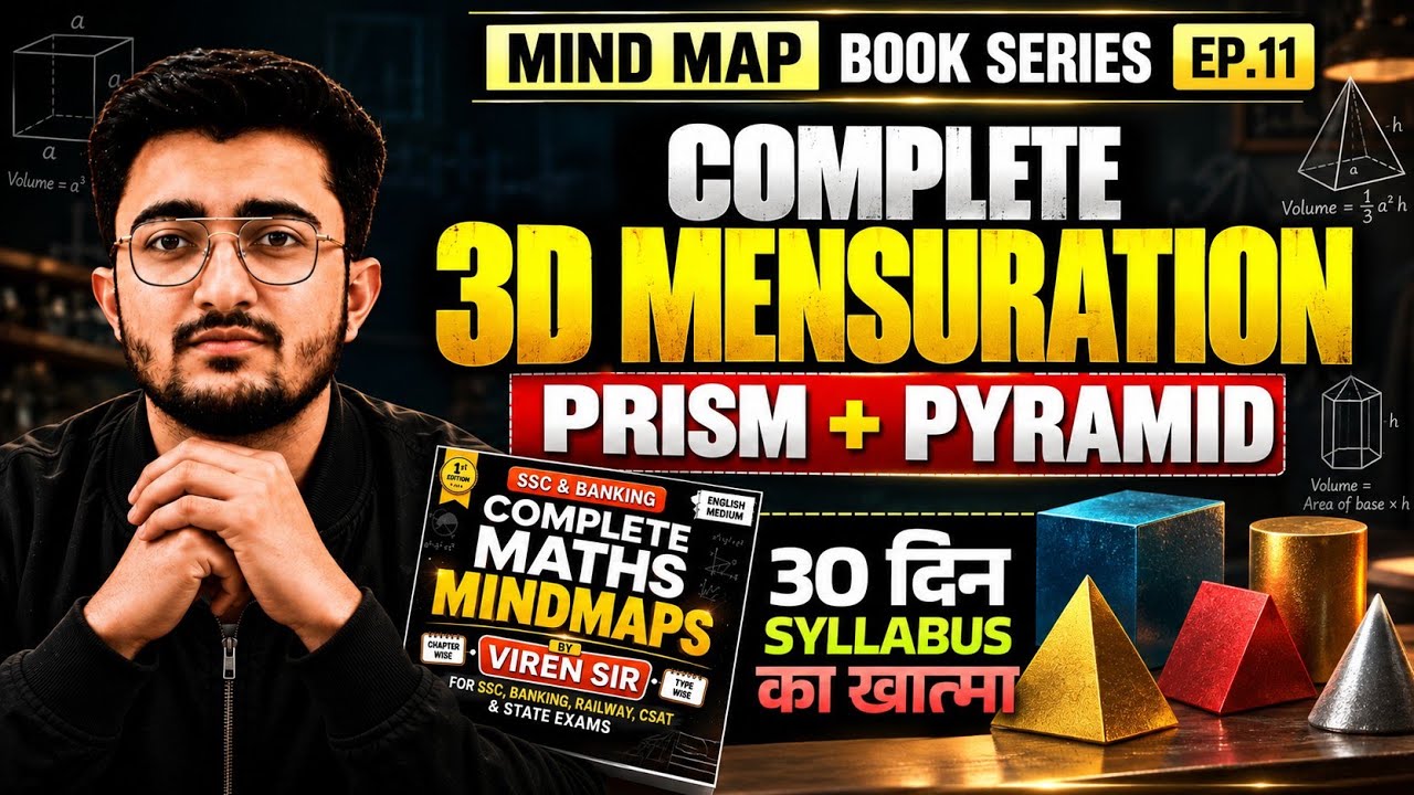 🔥 Ep 11 Complete MENSURATION 3D & PRISM - PYRAMID | Maths Mindmaps Series | by Viren Sir 🔥SSC CGL