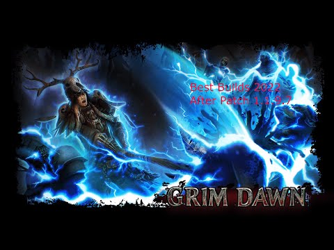 Best Build's 2022 in Grim Dawn (After 1.1.9.7)