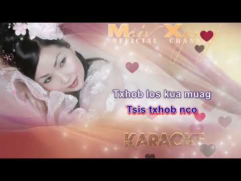 Maiv Xyooj ~ "Hlub Xav Txog Ntxub" with Lyrics (Youtube Version)