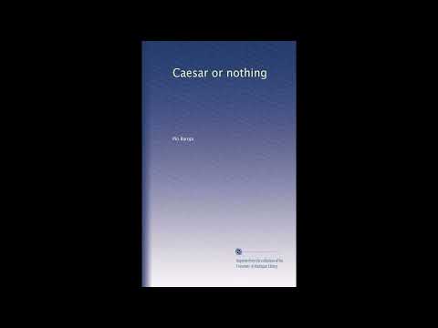 Caesar or nothing by Pío Baroja — free full audiobook