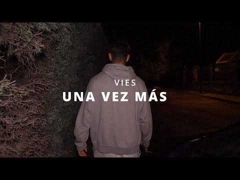 VIES - UNA VEZ MAS // 15. { TACHONES } //   | VIDEOCLIP |